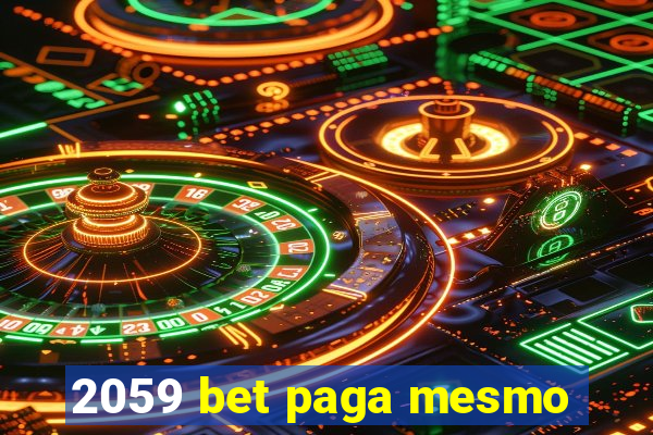 2059 bet paga mesmo